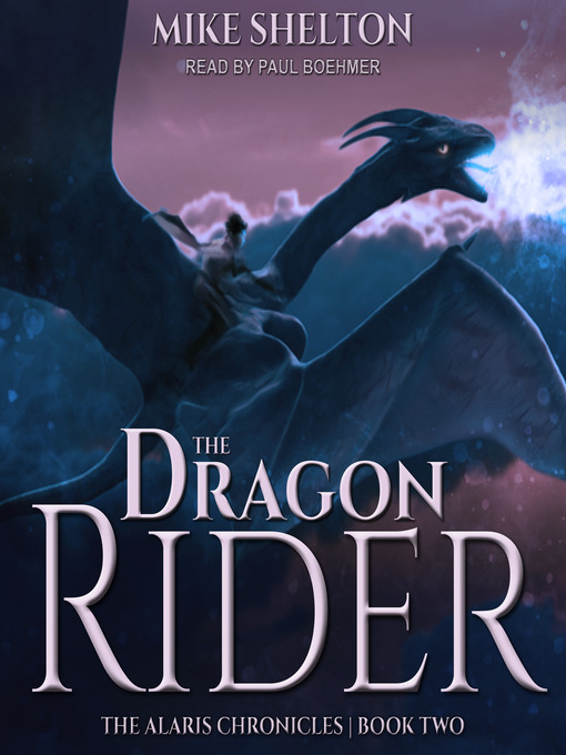 Title details for The Dragon Rider by Mike Shelton - Available